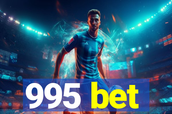 995 bet